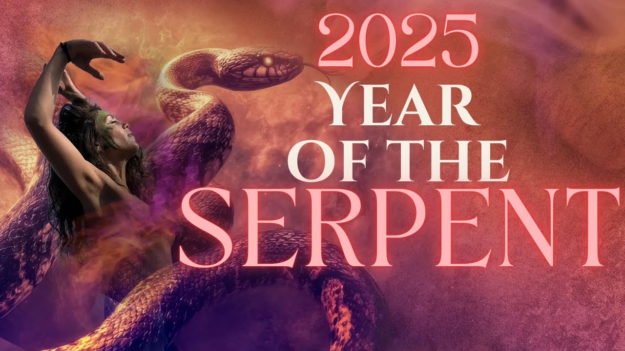 Year of the Snake What You Need to Know for 2025. Transformation, Rebirth, & Mystic Serpent Wisdom