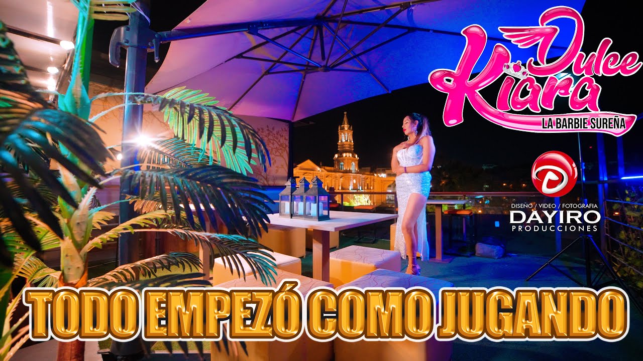 DULCE KIARA - TODO EMPEZO COMO JUGANDO ♫♫ Video Oficial