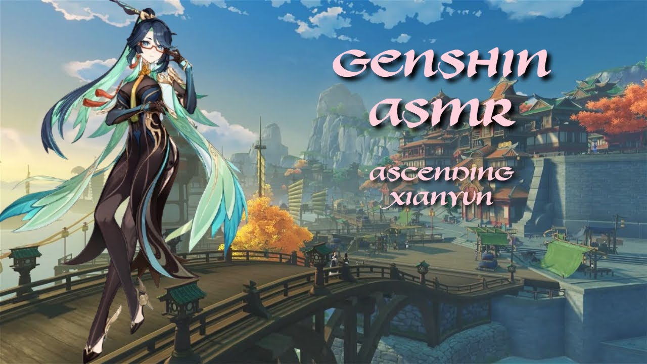 GENSHIN ASMR|| ascending xianyun (soft whispers)