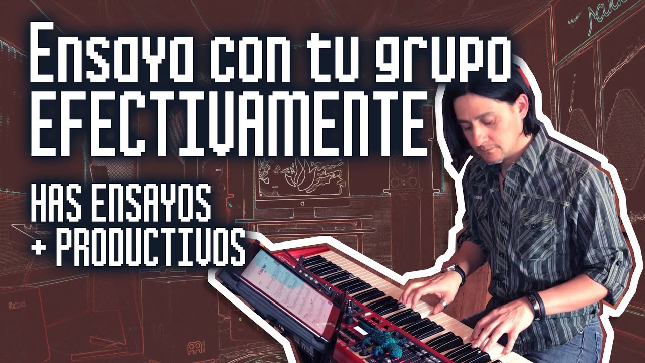 Como ensayar con tu grupo de alabanza