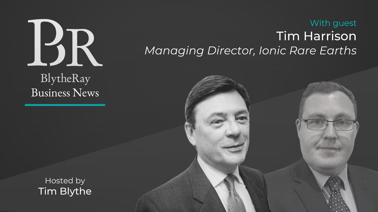 BR Business News: Tim Harrison, Managing Director of Ionic Rare Earths