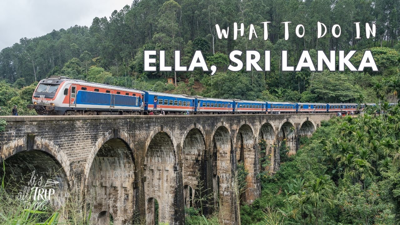 What To Do in Ella, The Gateway To Sri Lanka’s Lush Nature