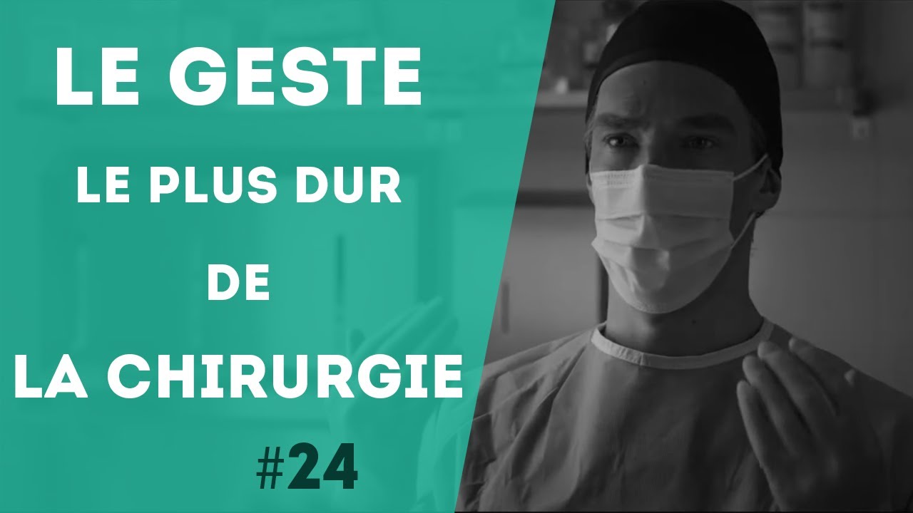 PNN 24 - Le geste le plus difficile de la chirurgie