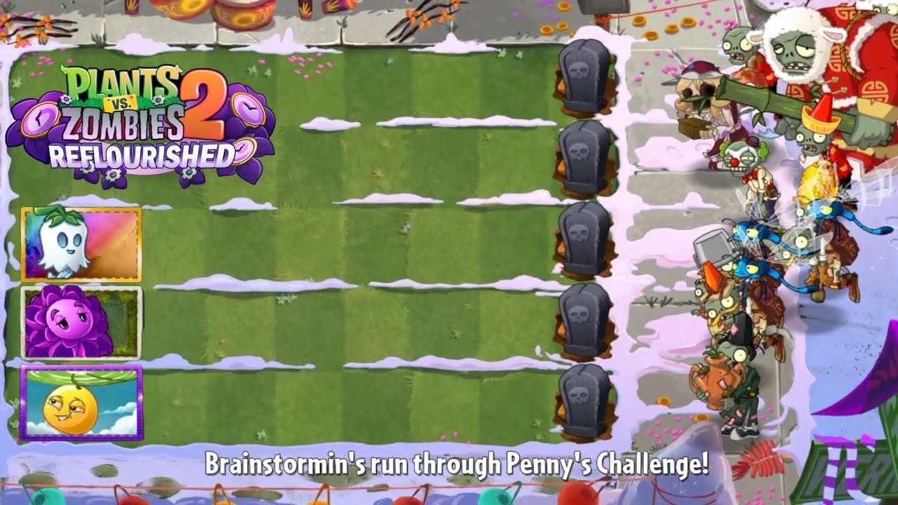 Plants VS Zombies 2 Reflourished: Penny's Challenge - Death 4-bidden