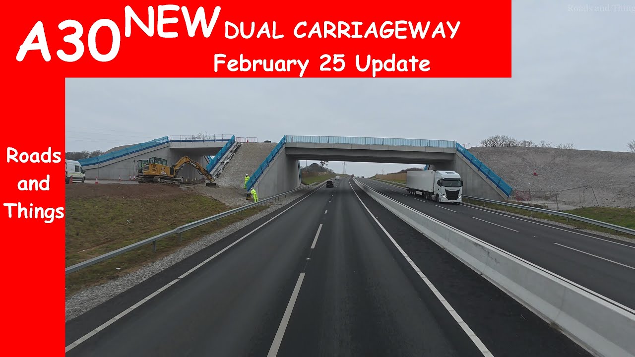 A NEW Dual Carriageway In CORNWALL, ENGLAND.