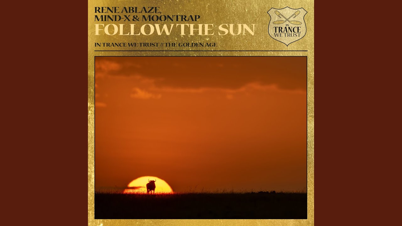 Follow the Sun 2.0 (Extended Mix)