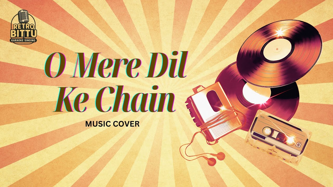 O Mere Dil Ke Chain (Music Cover) | Kishore Kumar | R.D. Burman | Retro_Bittu