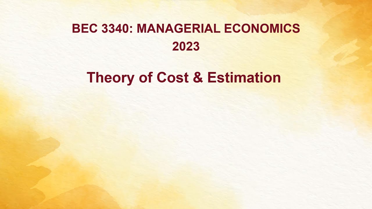 07. THEORY OF COST AND ESTIMATION