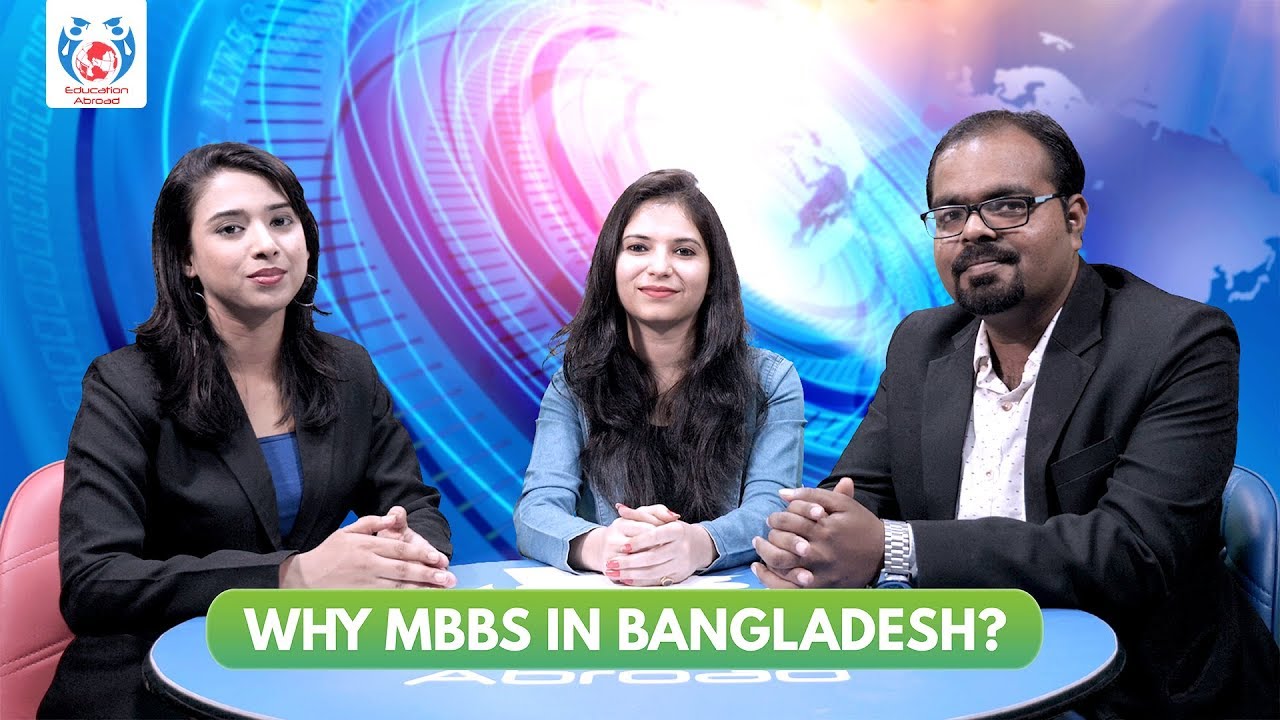MBBS In Bangladesh: Why it is an excellent option for Indian students?
