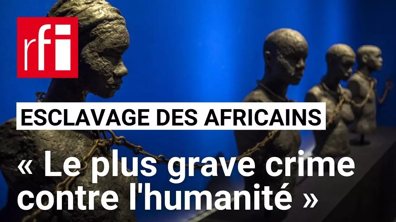 L'Onu proclame la traite des esclaves africains &laquo;&nbsp;plus grave crime contre l'humanit&eacute;&nbsp;&raquo; &bull; RFI