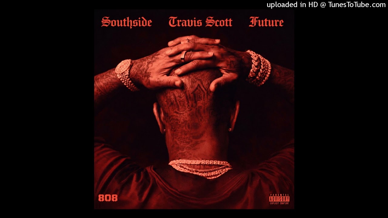 Southside X Future - Hold That Heat feat Travis Scott [ 2GHOST2 Remix ]