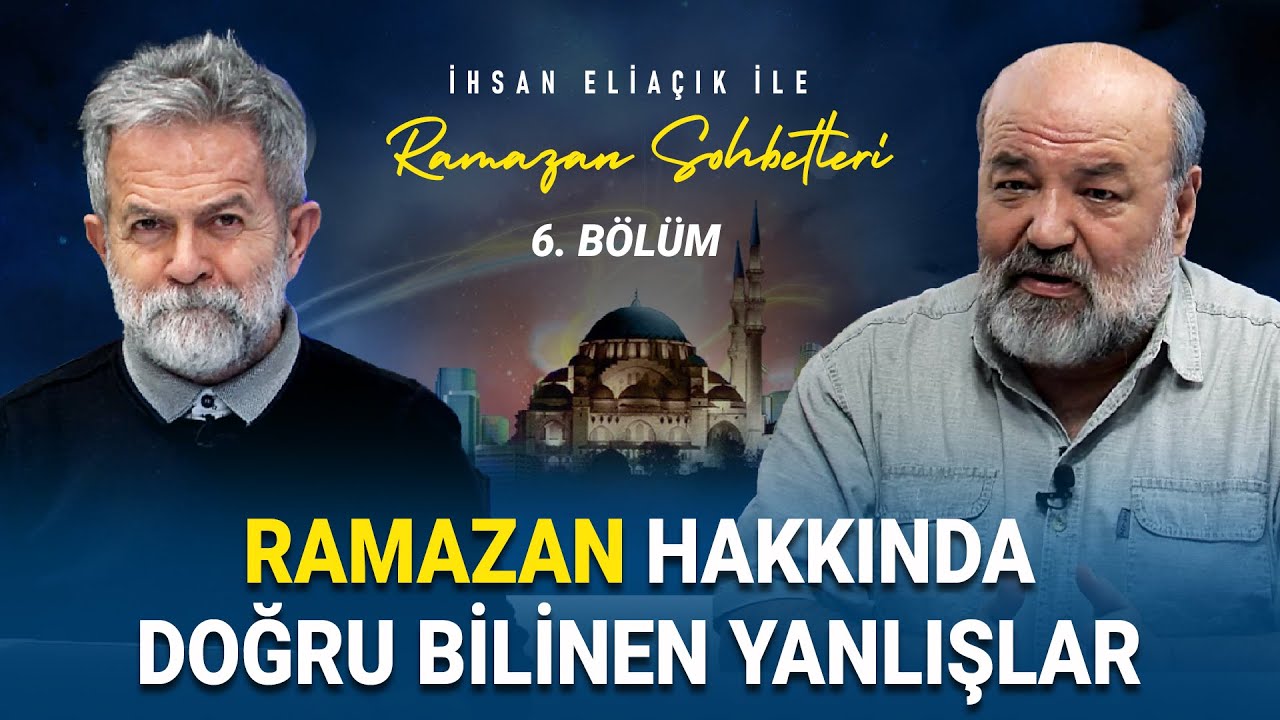 NAMAZ KILMAMANIN CEZASI YOK, HIRSIZLIK YAPMANIN VAR - İHSAN ELİAÇIK İLE RAMAZAN SOHBETLERİ - BÖLÜM 6