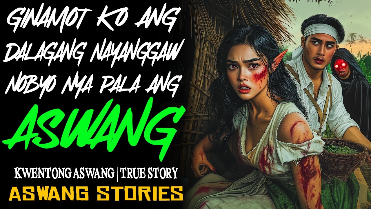 GINAMOT KO ANG DALAGANG NAYANGGAW NOBYO NYA PALA ANG ASWANG | Kwentong Aswang | True Story