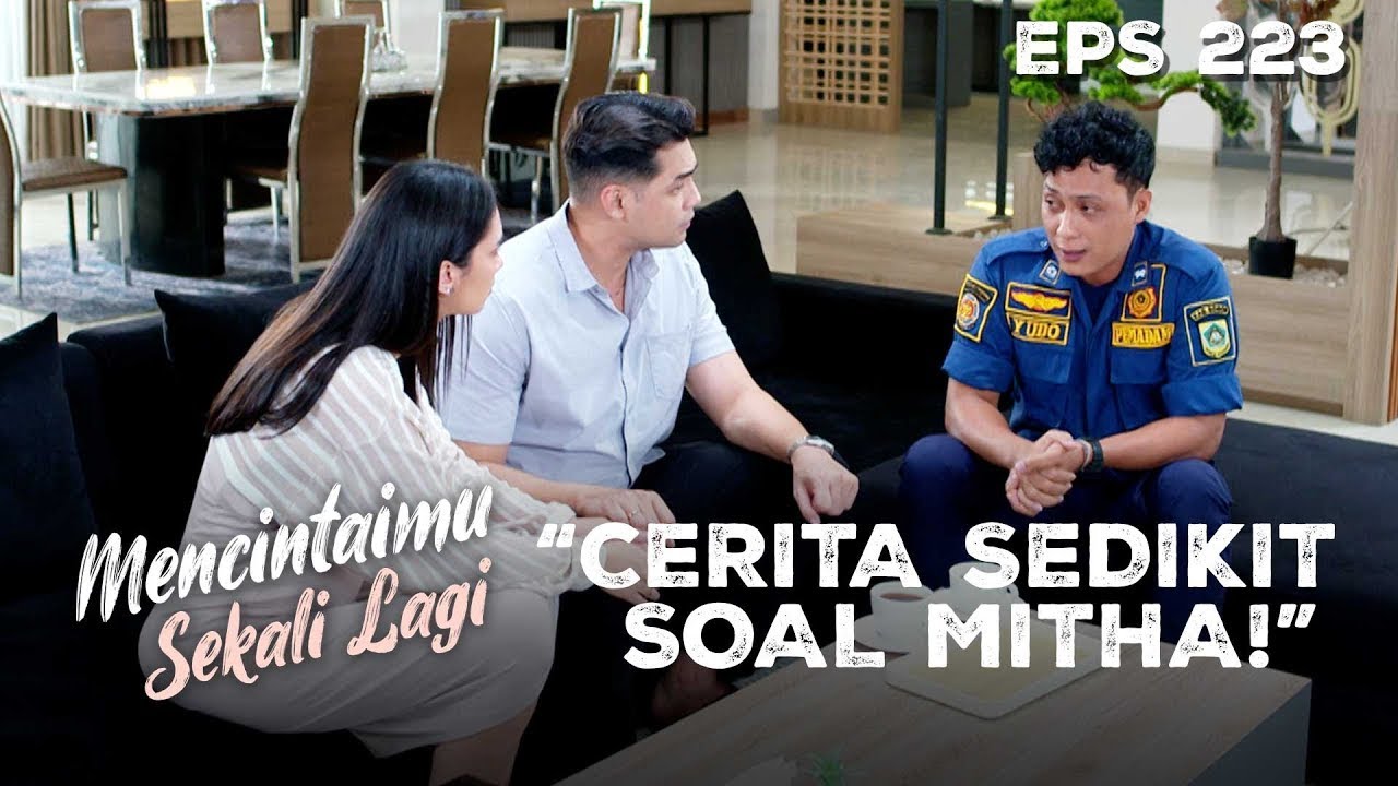 YUDO BUKA SUARA! Siapa Sebenarnya Mitha di Pusponegoro? | MENCINTAIMU SEKALI LAGI | Eps 223 Part 2