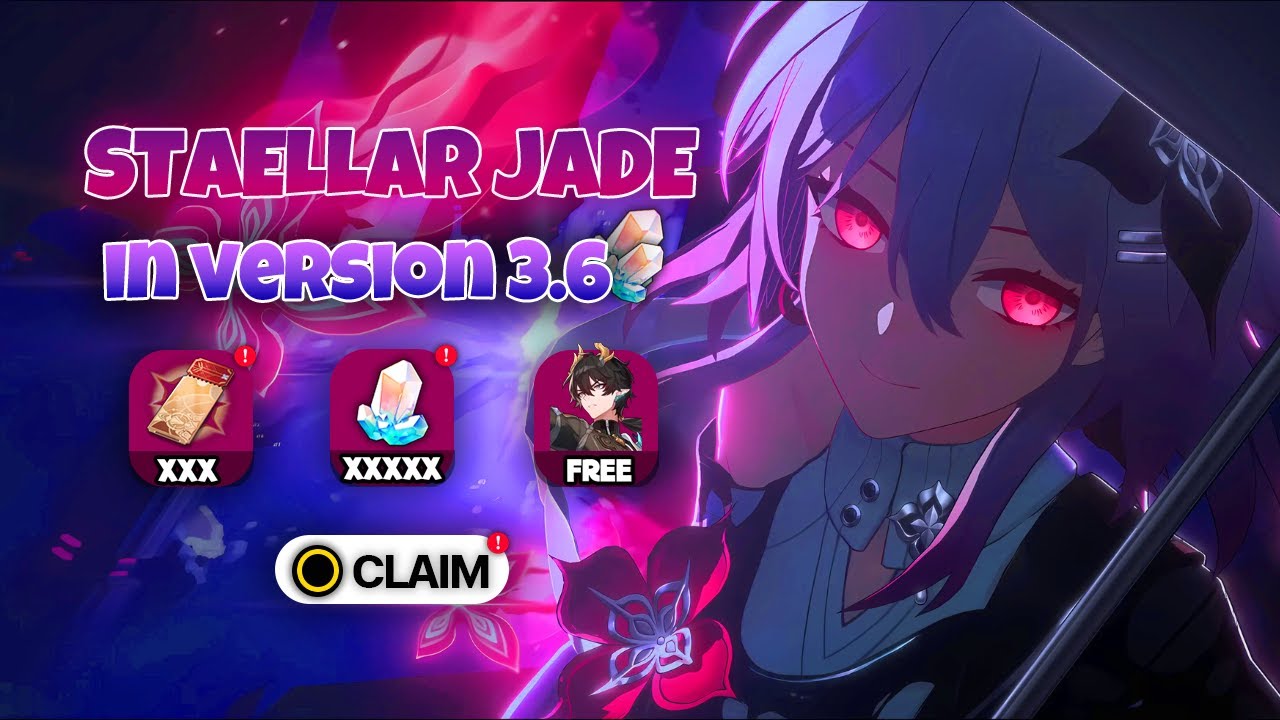 สรุปจำนวนStellar Jadeที่จะได้ในpatch3.6 สายฟรีห้ามพลาด  มีบอกเพชรครึ่งแรกแล้วนะ! | Honkai Star Rail