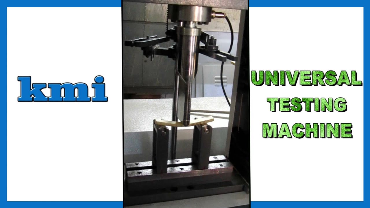 Universal Testing Machines   Kamal Metal Industries KMI
