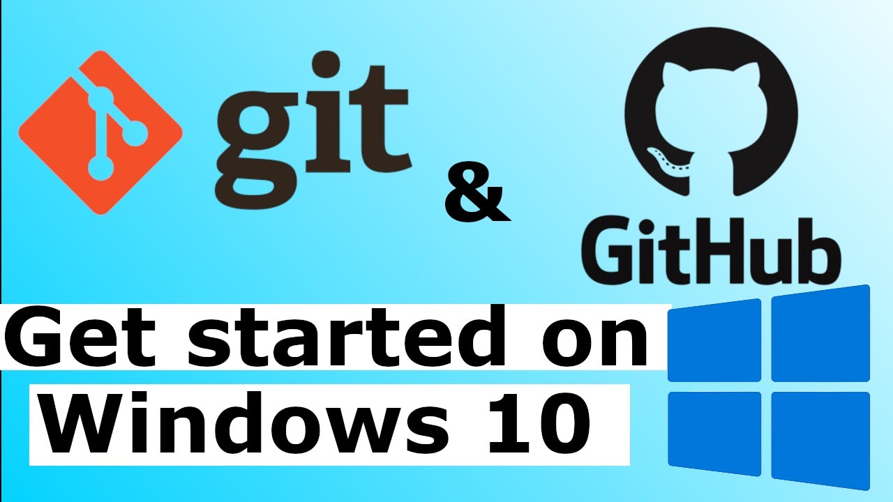 How to get started with Git & GitHub on Windows 10 (install and push your first file into GitHub)