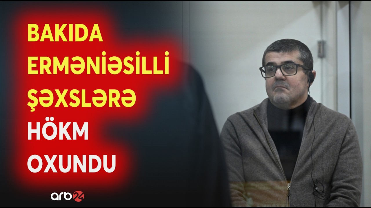 Bakı Hərbi Məhkəməsində erməniəsilli şəxslərə hökm elan olundu - Yeni Detallar