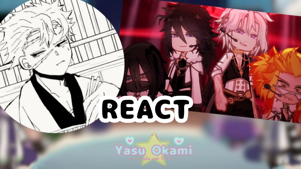 Hashiras react to KNY x Kpop au / read description 