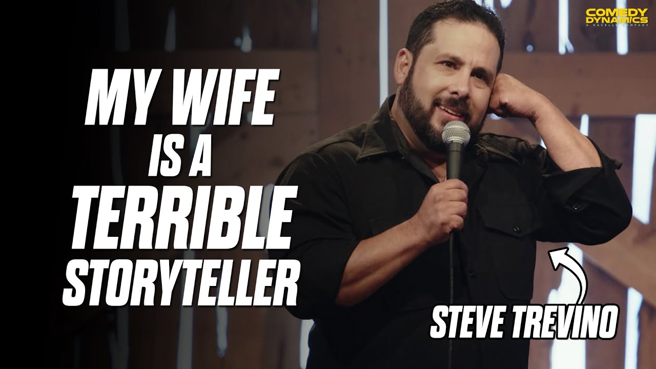 My Wife Is A Terrible Storyteller - Steve Trevino