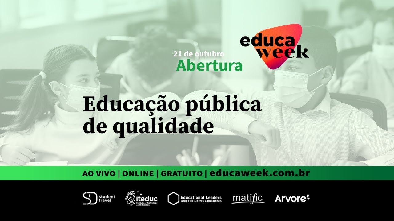 ABERTURA COM ANA MARIA DINIZ (INSTITUTO PEN&Iacute;NSULA) | EDUCA WEEK 2021