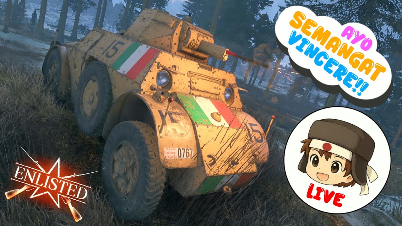 [MARI MERAIH KEMENANGAN TUK ITALY VINCERE VINCERE VINCERE] !! Enlisted Stream #ww2games #ww2