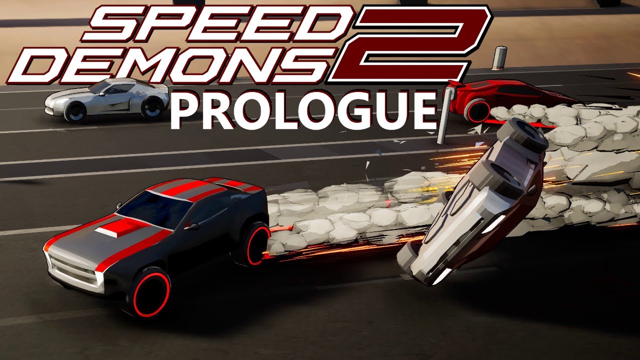 Speed Demons 2 - Prologue (All 3 Stars)
