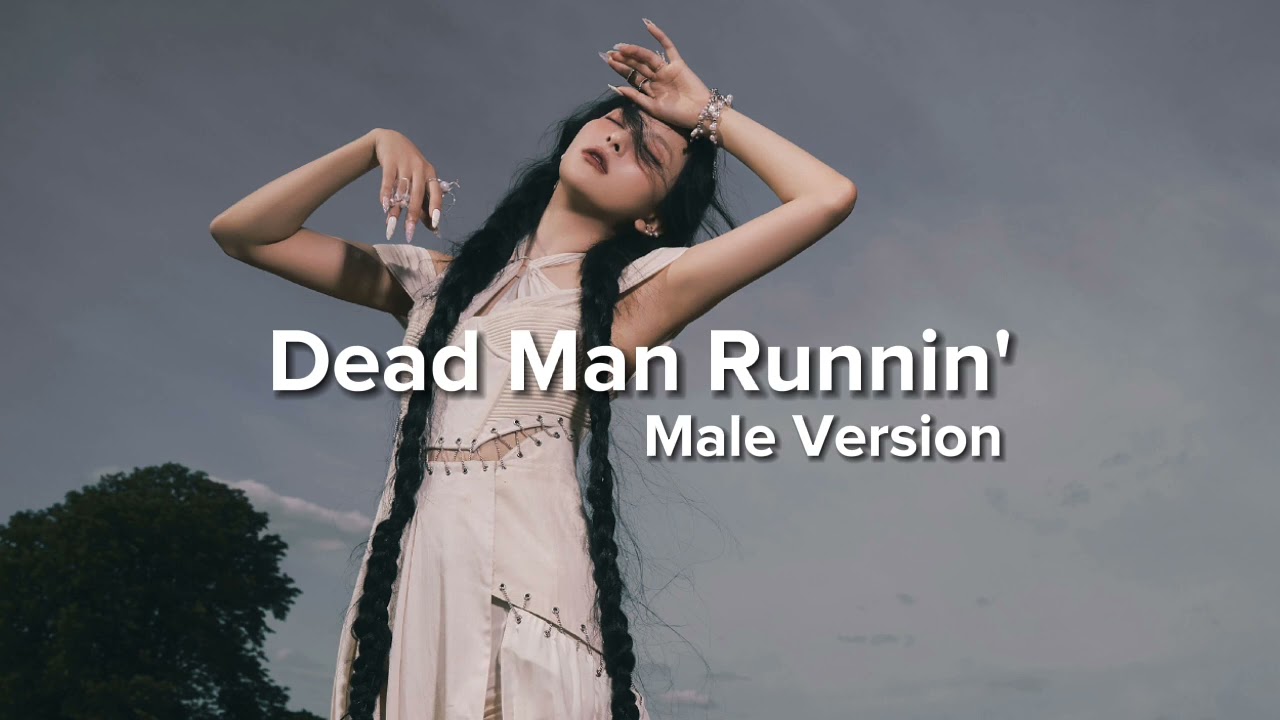 SEULGI - Dead Man Runnin' (Male Version)