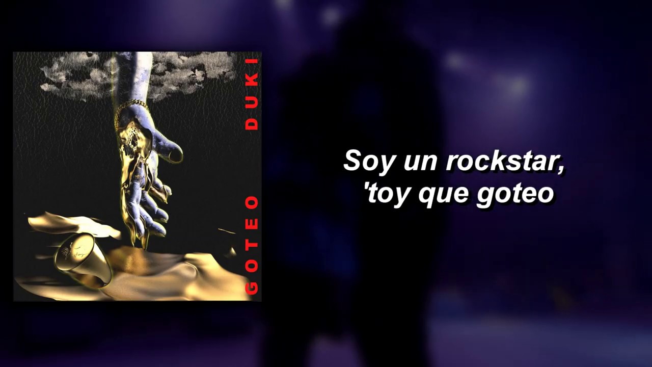 DUKI-Goteo Lyrics (LETRA) 😈