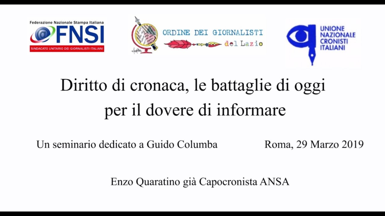 Diritto di cronaca, le battaglie di oggi per il dovere di informare - Enzo Quaratino