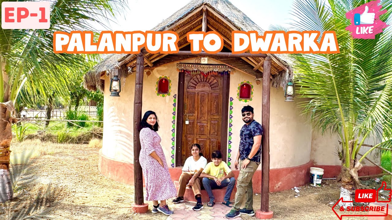 Palanpur to Dwarka Family Vlog | Exploring Gujarat with Full Masti! KATHIYAVAD SERIES EP-1