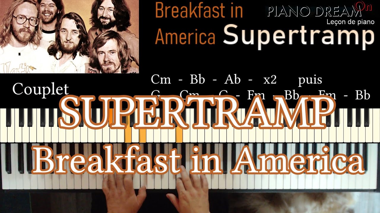 Breakfast in America -- Supertramp - Leçon de piano