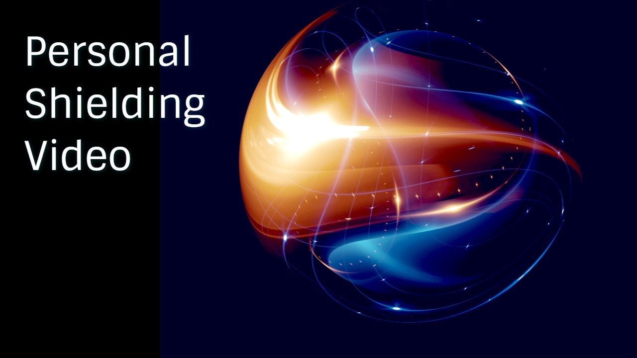 Personal Shielding and Restoration Healing Video