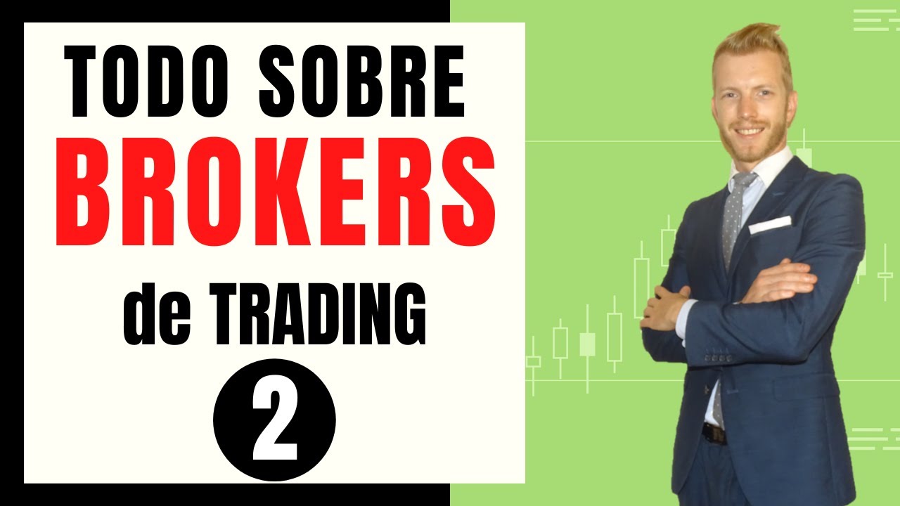 BROKERS La guía que estabas buscando | QUÉ ES un broker, cómo funciona, qué tipos hay y CUÁL ELEGIR