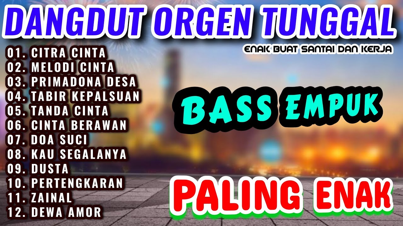 DANGDUT ORGEN TUNGGAL ALBUM RHOMA IRAMA TEMBANG PALING ENAK-CITRA CINTA-MELODI CINTA-PRIMADONA DESA