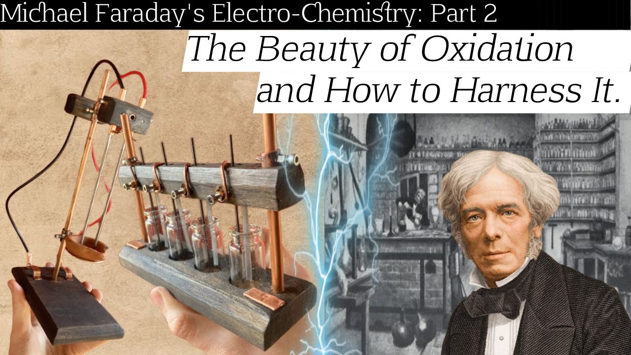 Faraday's Electrochemistry: The Mysterious Nature of Oxidation