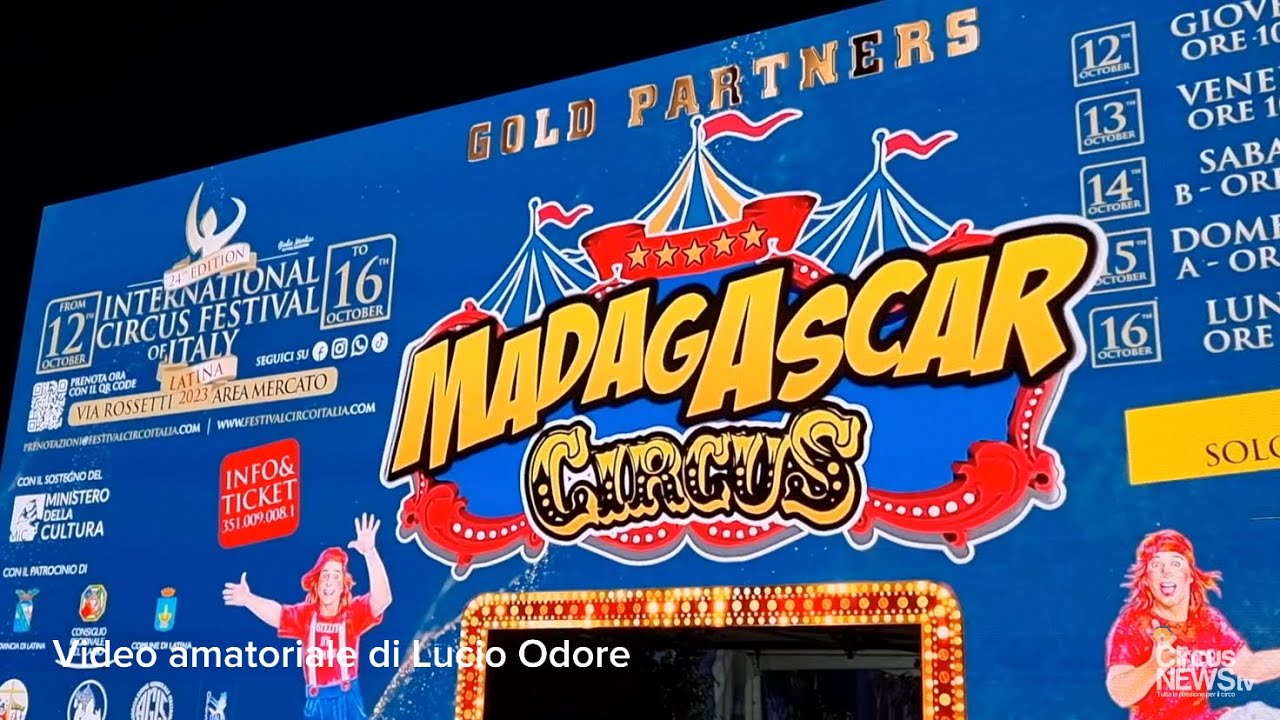 24° Festival del Circo d’Italia: gli esterni, il backstage, lo zoo del Circo Madagascar -Latina 2023