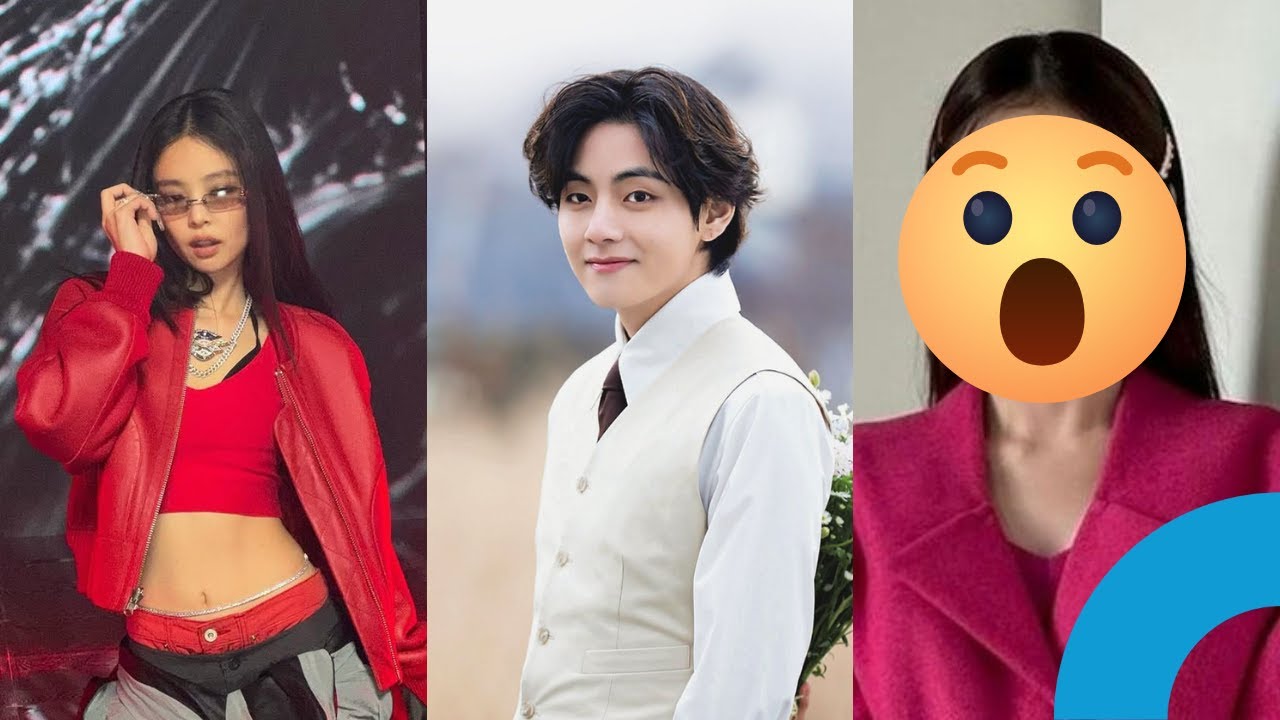 Jennie (BLACKPINK) Caught in a Love Triangle? An Actress Caught in Dating Rumor with BTS V