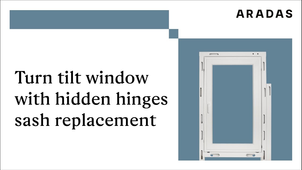 Turn tilt window with hidden hinges sash replacement manual