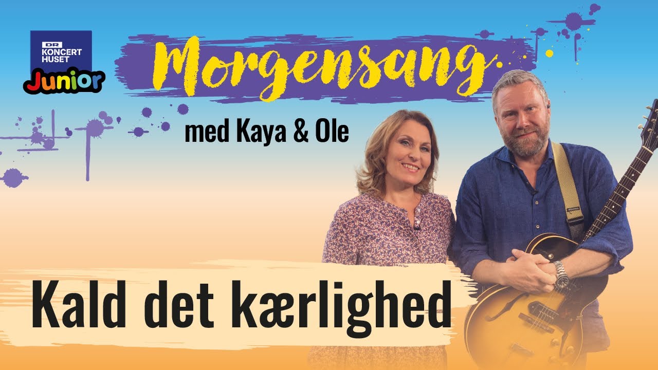 Kald det kærlighed // Morgensang