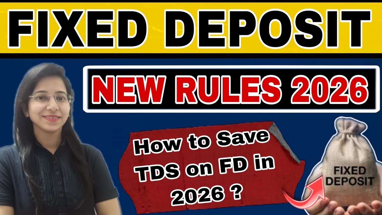 How to save TDS on FD Income in 2026? Fixed Deposit & Income Tax Rules 2026|No Tax No TDS on FD 