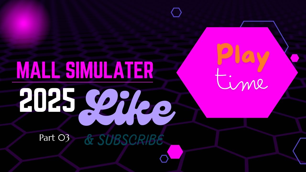 Mall Simulater 2025 {03} gaming videos