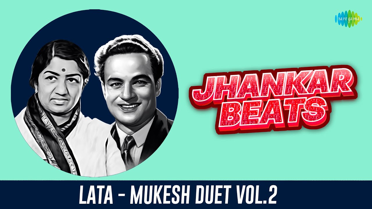 Lata - Mukesh Duet Vol 2 - Jhankar Beats | O Shama Mujhe Phoonk De | Apni Ulfat Pe Zamane Ka