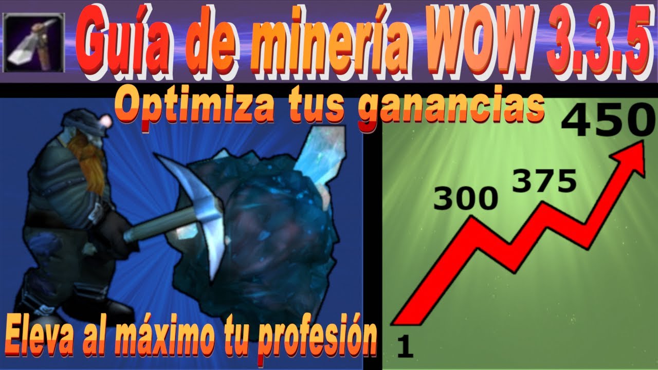 Guía Completa de Minería de WoW 3.3.5
