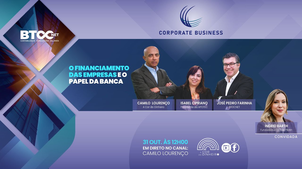 Corporate Business - Financiamento das Empresas e o Papel da Banca - Outubro 2025