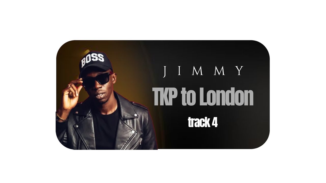 JIMMY - TKP TO LONDON (Audio Officiel)