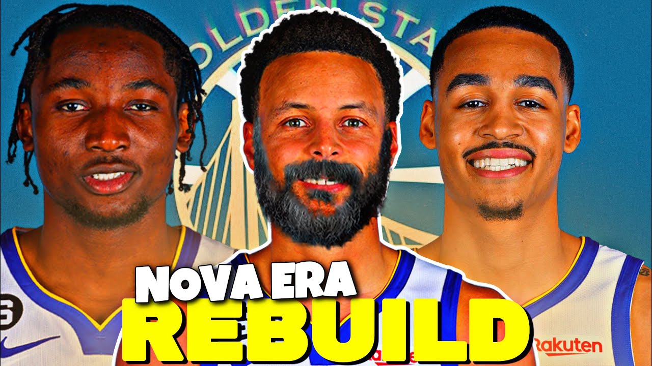 REBUILD NBA2K23 RECONSTRUINDO O NOVO GOLDEN STATE WARRIORS