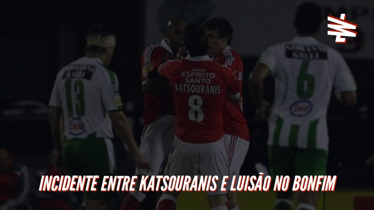 INCIDENTE ENTRE LUISÃO E KATSOURANIS NO BONFIM