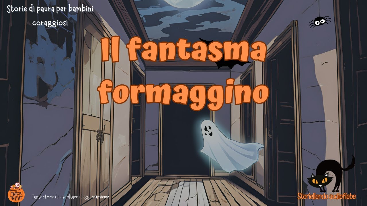Il fantasma formaggino - STORIE DI HALLOWEEN