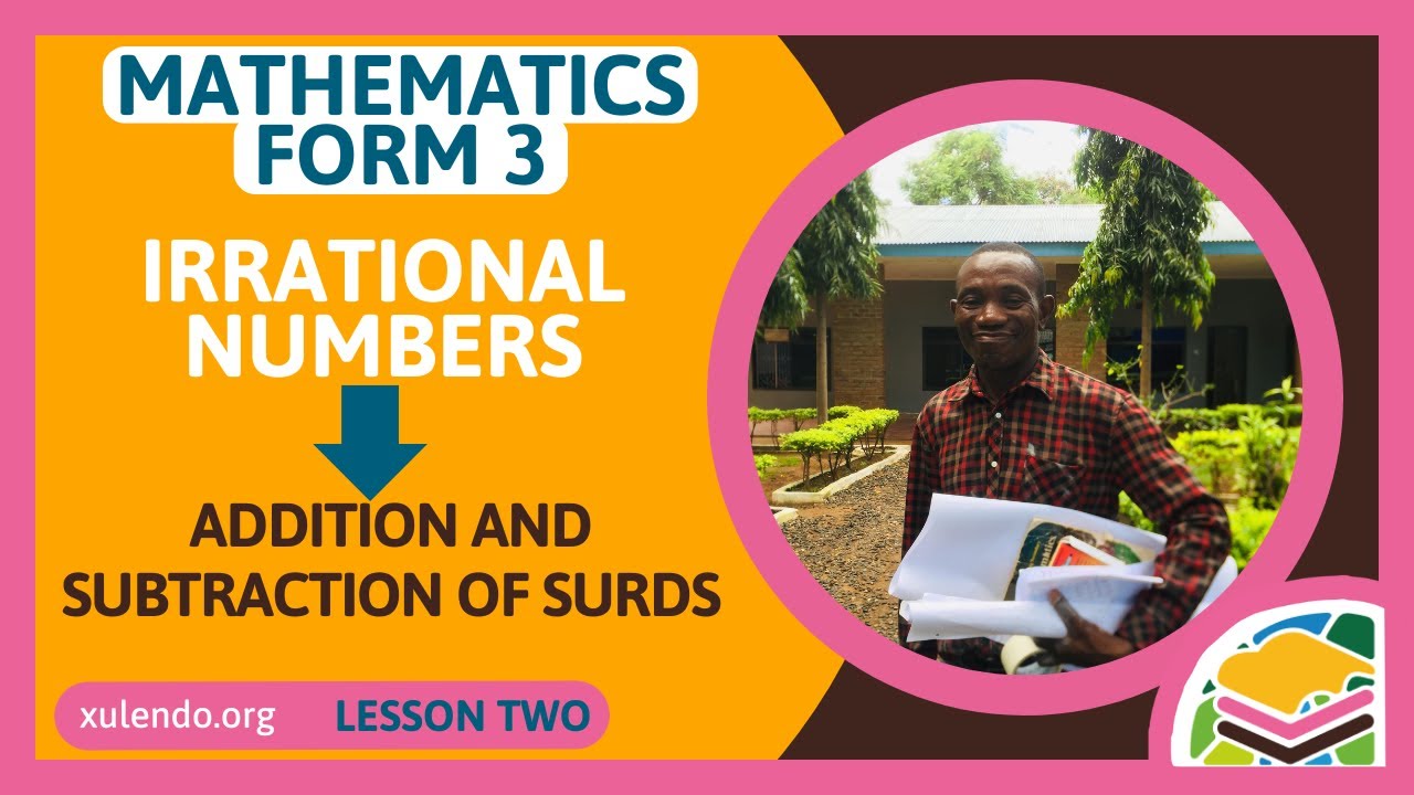 Irrational Numbers Lesson Two| F3 Mathematics | Addition and Subtraction of Surds